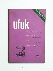 Ufuk Kültür ve Fikir Dergisi Sayı:4