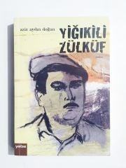 Yiğıkili Zülküf / Aziz Aydın DOĞAN - İmzalı Kitap
