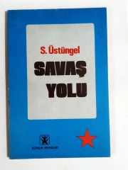 Savaş Yolu / S. ÜSTÜNGEL - Kitap