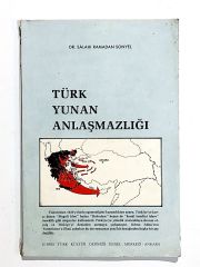 Türk Yunan Anlaşmazlığı - Dr. Salahi Ramadan SONYEL - Kitap