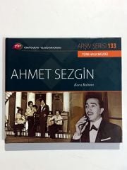 Türk Halk Müziği Arşiv Serisi 133 / Kara Bahtım / Ahmet SEZGİN - Cd