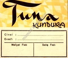 Tuna Kundura, fiyat etiketi - Efemera