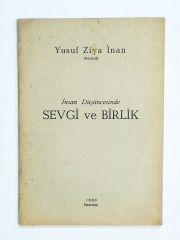 Sevgi ve Birlik / Yusuf Ziya İNAN - Kitap