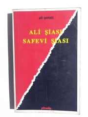 Ali Şiası Safevi Şiası - Ali ŞERİATİ / Kitap
