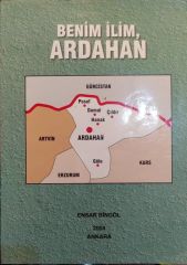 Benim ilim Ardahan / Ensar BİNGÖL - Kitap