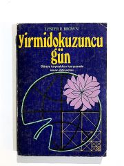 Yirmidokuzuncu Gün - Lester R. BROWN - Kitap