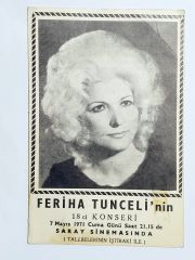 Feriha TUNCELİ'nin 18. konseri Saray Sinemasında 1971 / Kart reklam, bilet