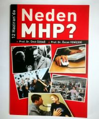 12 Haziran' da Neden MHP ? / Prof.Dr. Ümit ÖZDAĞ - Prof.Dr. Özcan YENİÇERİ - Kitap