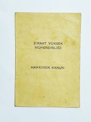 Ziraat Yüksek Mühendisliği Hakkında Kanun / Efemera