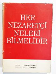 Her Nezaretçi Neleri Bilmelidir - Lester R. BITTEL - Kitap