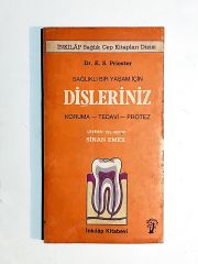 Sağlıklı Bir Yaşam İçin Dişleriniz - Sinan EMEK - Kitap