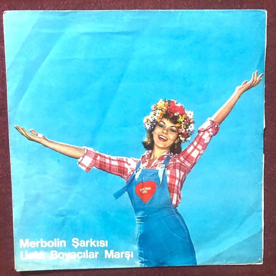 Merbolin şarkısı - Usta boyacılar marşı / Sadece kapaktır, içerisinde plak yoktur.