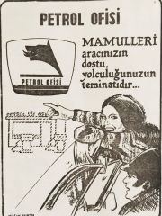 Petrol Ofisi Mamülleri aracınızın dostu, yolculuğunuzun teminatıdır / Dergiden, gazeteden çıkma reklam - Efemera