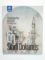 Ustalarla 2016 Buluşması - 60 Sihirli dokunuş