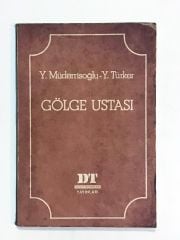Gölge Ustası / Y. Müderrisoğlu - Y. Türker - Kitap