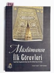 Müslümanın İlk Görevleri / Kemal TAŞKIN - Halit KARADAYI - Kitap