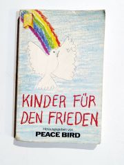 Kinder Für Den Frieden / Peace Bird   - Kitap