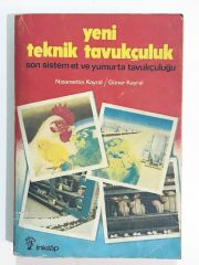 Yeni Teknik Tavukçuluk / Nizamettin KAYRAL - Güner KAYRAL - Kitap