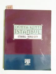 Dünya Kenti İstanbul / İstanbul World City - Kitap