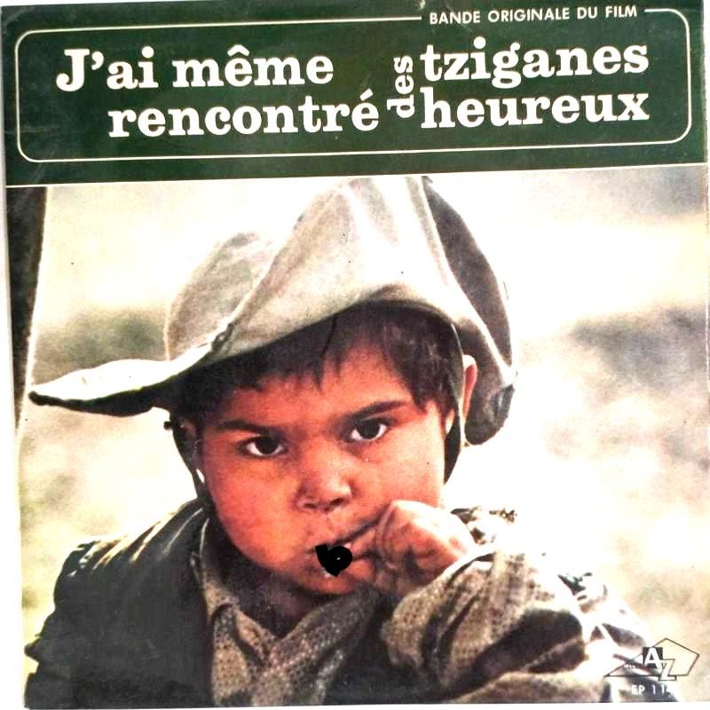 J'ai Meme Rencontre Des Tziganes Heureux / A. PETROVIC - 45'lik Plak