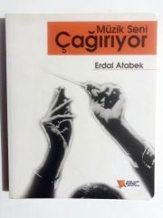 Müzik Seni Çağırıyor - Erdal Atabek