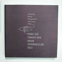 İkinci Göz Türkiyeden Kadın Fotoğrafçılar - Kitap