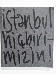 İstanbul Hiçbirimizin - Hepimizin Gözünden - Kitap