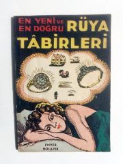 En yeni ve en doğru Rüya Tabirleri - Enver Bolayır