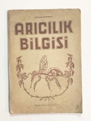 Arıcılık Bilgisi / Süleyman ADIYAMAN - Kitap