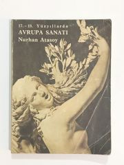17-18 Yüzyıllarda Avrupa Sanatı / Nurhan ATASOY - Kitap