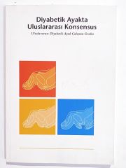 Diyabetik Ayakta Uluslararası Konsensus - Kitap