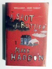 A Spot of Bother - Mark Haddon