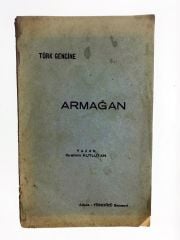 Türk Gencine Armağan - İbrahim Kutlutan