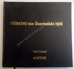 Türkiye'nin üzerindeki ışık - SABİT KALFAGİL / Kitap