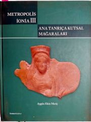 Metropolis İonia 3 - Ana Tanrıça Kutsal Mağaraları / Aygün Ekin Meriç - Kitap
