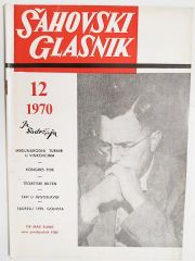 Sahovski Glasnik / Yugoslavca Satranç dergisi 1970 - Sayı: 12