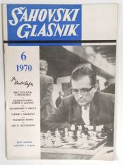 Sahovski Glasnik / Yugoslavca Satranç dergisi 1970 - Sayı: 6