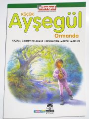 Küçük Ayşegül / Ormanda