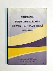 Menopozda Sistemik Hastalıklarda Hormon Ve Alternatif Tedavi Prensipleri - Kitap