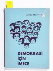 Demokrasi için İmece / İsmail BOZKURT - Kitap