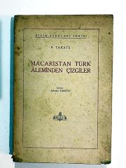 Macaristan Türk Aleminden Çizgiler - S. TAKATS - Kitap