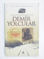 Demir Yolcular / Yıldız DEMİRİZ - Kitap