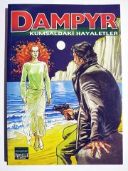 Kumsaldaki Hayaletler / Sayı: 3 - Dampyr / Çizgi Roman