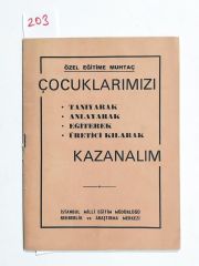 Özel Eğitime Muhtaç Çocuklarımızı Kazanalım - Kitap