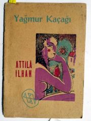 Yağmur kaçağı / Atilla İLHAN - Seçilmiş Hikayeler Dergisi - Kitap