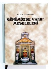 Günümüzde Vakıf Meseleleri - Hamdi DÖNDÜREN - Kitap