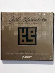 Gel Efendim / Erkan MUTLU / Küçükçekmece Belediyesi - Cd