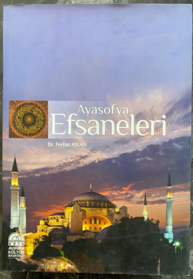 Ayasofya Efsaneleri - Ferhat ASLAN
