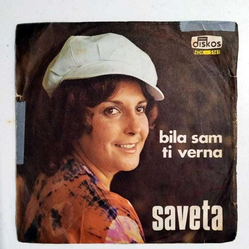 Bila Sam Ti Verna - Daj Mi Tvoje Plave Oci / Saveta JOVANOVIC - 45'lik Plak