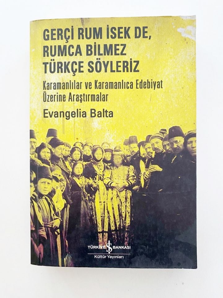 Gerçi Rum İsek de, Rumca Bilmez Türkçe Söyleriz - Evangelia Balta